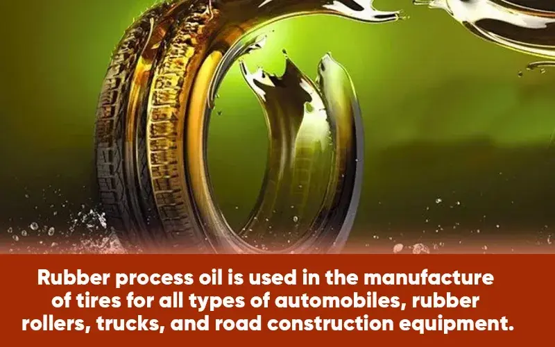 Rubber process oil used in automobile tires