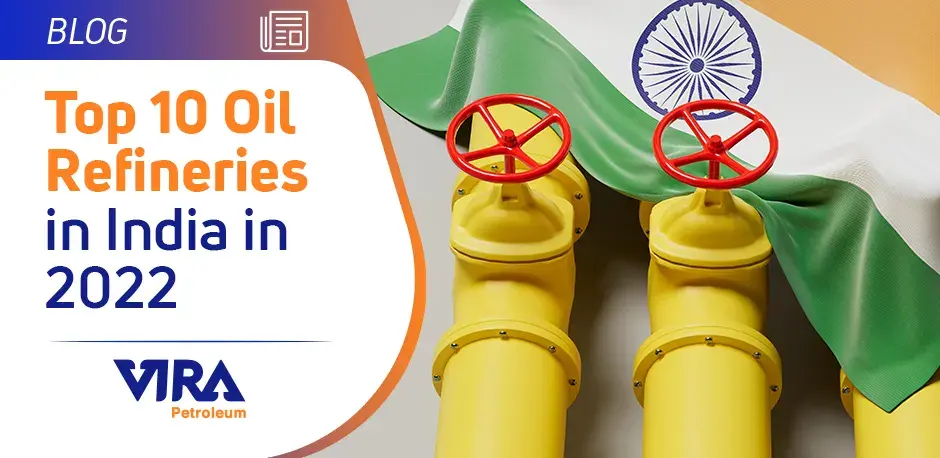 Top 10 Oil Refineries in India in 2023