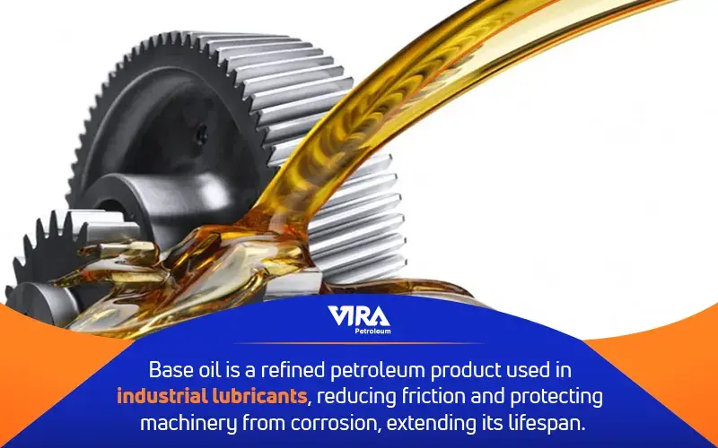 What is Base Oil and Why is it Important for Industrial Applications?