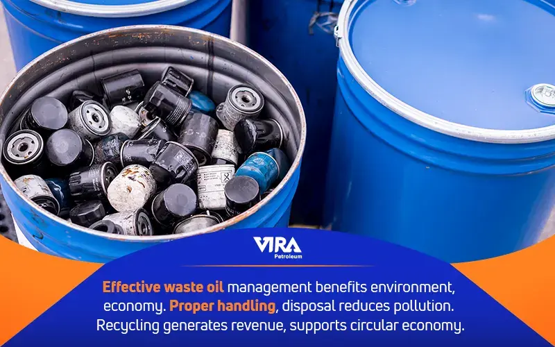 Environmental and Economic Benefits of Effective Waste Oil Management
